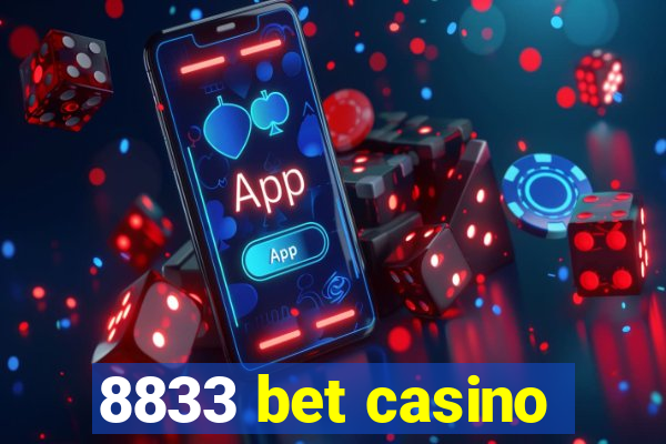 8833 bet casino